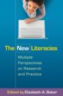 Image for The new literacies  : multiple perspectives on research and practice