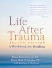 Image for Life after trauma  : a workbook for healing