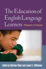 Image for The education of English language learners  : research to practice