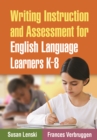 Image for Writing instruction and assessment for English language learners K-8
