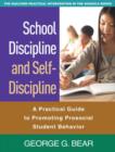 Image for School discipline and self-discipline  : a practical guide to promoting prosocial student behavior