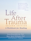 Image for Life after trauma: a workbook for healing
