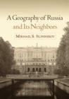 Image for A geography of Russia and its neighbors