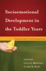 Image for Socioemotional Development in the Toddler Years