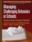 Image for Managing challenging behaviors in schools  : research-based strategies that work