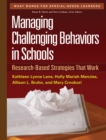 Image for Managing challenging behaviors in schools: research-based strategies that work