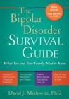 Image for The bipolar disorder survival guide  : what you and your family need to know