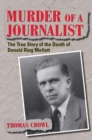 Image for Murder of a journalist  : the true story of the death of Donald Ring Mellett