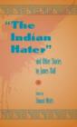Image for The Indian Hater and Other Stories, by James Hall