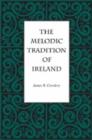 Image for THE MELODIC TRADITION OF IRELAND