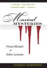 Image for Musical Mysteries : From Mozart to John Lennon