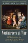 Image for Northerners at War : Reflections on the Civil War Home Front