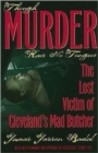 Image for Though Murder Has No Tongue : The Lost Victim of Cleveland&#39;s Mad Butcher