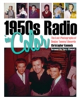 Image for 1950s radio in color  : the lost photographs of Cleveland deejay Tommy Edwards