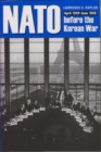 Image for NATO before the Korean War : April 1949-1950