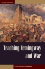 Image for Teaching Hemingway and war