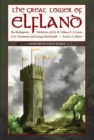 Image for The Great Tower of Elfland : The Mythopoeic Worldview of J. R. R. Tolkien, C. S. Lewis, G. K. Chesterton, and George MacDonald