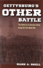 Image for Gettysburg’s Other Battle : The Ordeal of an American Shrine during the First World War