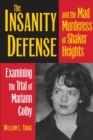 Image for The Insanity Defense and the Mad Murderess of Shaker Heights
