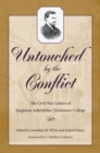Image for Untouched by the Conflict : The Civil War Letters of Singelton Ashenfelter, Dickinson College