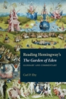 Image for Reading Hemingway&#39;s The Garden of Eden : Glossary and Commentary
