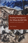 Image for Reading Hemingway&#39;s For Whom the Bell Tolls : Glossary and Commentary