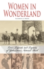 Image for Women in Wonderland : Lives, Legends, and Legacies of Yellowstone