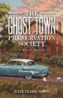 Image for The Ghost Town Preservation Society