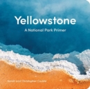Image for Yellowstone : A National Park Primer