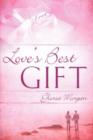 Image for Love&#39;s Best Gift