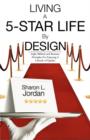 Image for Living a 5-Star Life by Design