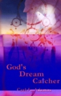 Image for God&#39;s Dream Catcher