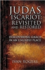 Image for Judas Iscariot : Revisited and Restored