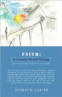 Image for Faith : A Journey Worth Taking