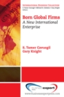 Image for Born global firms  : a new international enterprise