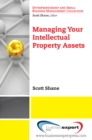 Image for Managing Your Intellectual Property Assets