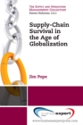 Image for Supply-Chain Survival in the Age of Globalization