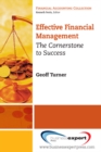 Image for Effective Financial Management: The Cornerstone for Success