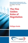 Image for Five Golden Rules of Negotiation
