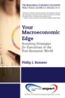 Image for Your macroeconomic edge: investing strategies for executives in the post-recession world