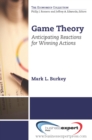 Image for Game theory: anticipating reactions for winning actions