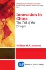 Image for Innovation in China: The Tail of the Dragon