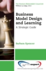 Image for Business Model Design and Learning