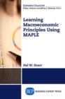 Image for Modeling Macroeconomic Principles Using Maple Software