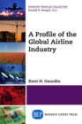 Image for A profile of the global airline industry