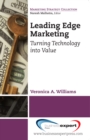 Image for Leading edge marketing: turning technology into value