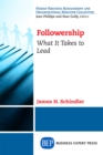 Image for Followership: What It Takes to Lead