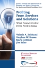 Image for Profiting from services and solutions: what product-centric firms need to know
