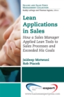 Image for Lean Applications in Sales: How a Sales Manager Applied Lean Tools to Sales Processes and Exceeded His Goals