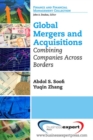 Image for Global Mergers and Acquisitions: Combining Companies Across Borders